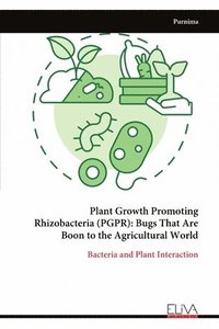 bokomslag Plant Growth Promoting Rhizobacteria (PGPR)