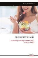 Adolescent Health 1