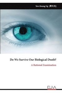 bokomslag Do We Survive Our Biological Death?