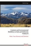 bokomslag Contents and Environmental Mobilities in Soils and Sediments Volume II