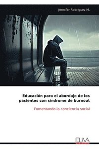 bokomslag Educación para el abordaje de los pacientes con síndrome de burnout