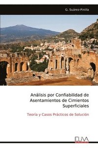 bokomslag Análisis por Confiabilidad de Asentamientos de Cimientos Superficiales