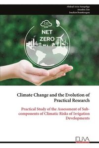 bokomslag Climate Change and the Evolution of Practical Research