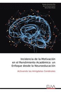 bokomslag Incidencia de la Motivación en el Rendimiento Académico