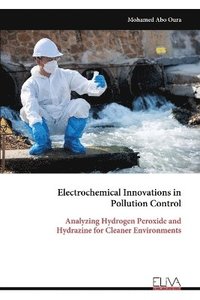 bokomslag Electrochemical Innovations in Pollution Control