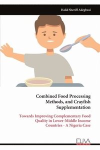 bokomslag Combined Food Processing Methods, and Crayfish Supplementation