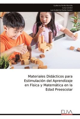 bokomslag Materiales Didácticos para Estimulación del Aprendizaje en Física y Matemática en la Edad Preescolar