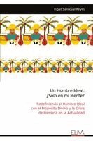 Rigail Sandoval Reyes - Hombre Ideal, Häftad