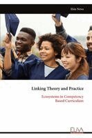 Elsie Newa - Linking Theory and Practice, Häftad