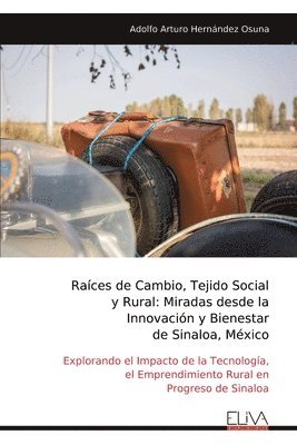 Raíces de Cambio, Tejido Social y Rural