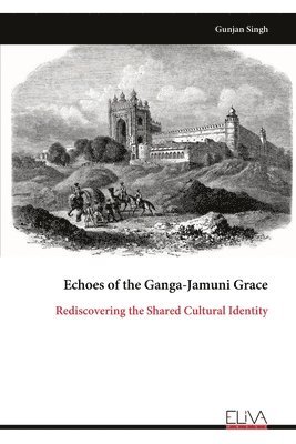 Echoes of the Ganga-Jamuni Grace