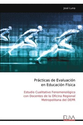 José Luna - Prácticas de Evaluación en Educación Física, Häftad
