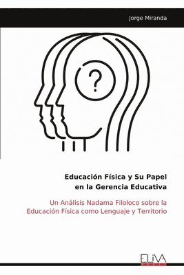 Educación Física y Su Papel en la Gerencia Educativa
