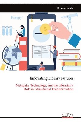 Innovating Library Futures