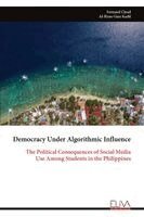 Fernand Claud, Al-Ryan Gian Kadil - Democracy Under Algorithmic Influence, Häftad