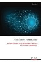 Lam Akol - Mass Transfer Fundamentals, Häftad