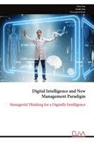Sonu Dua, Sakshi Dua, Pawanpreet Kaur - Digital Intelligence and New Management Paradigm, Häftad