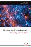 Garima Mathur - DNA in the Age of Artificial Intelligence, Häftad