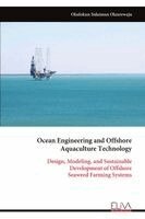 Oladokun Sulaiman Olanrewaju - Ocean Engineering and Offshore Aquaculture Technology, Häftad