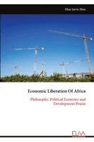 Ebua Jarvis Ebua - Economic Liberation Of Africa, Häftad. Tillgänglighet: Lägg i varukorg