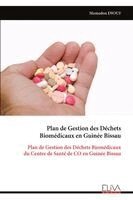 Mamadou Diouf - Plan de Gestion des Déchets Biomédicaux en Guinée Bissau, Häftad