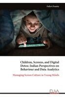 Pallavi Pandey - Children, Screens, and Digital Detox, Häftad