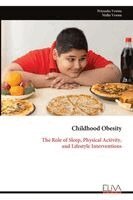 Priyanka Verma, Nidhi Verma - Childhood Obesity, Häftad