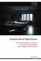 Pooja Kadambi, Divya Ajitsaria, Peter Joseph - Ayushman Bharat Digital Mission, Häftad. Tillgänglighet: Lägg i varukorg
