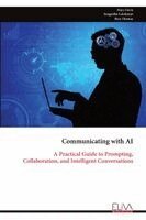 Mary Davis, Sangeetha Lakshman, Riya Thomas - Communicating with AI, Häftad. Tillgänglighet: Lägg i varukorg