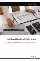 Himanshu Singh - Intelligent Risk-Based Underwriting, Häftad. Tillgänglighet: Lägg i varukorg