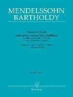 Passions-Musik nach dem Evangelisten Matthäus - Bearbeitung der Matthäus-Passion von Johann Sebastian Bach- 1