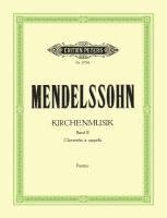 bokomslag Kirchenmusik, Band 2: Werke für gemischten Chor a cappella