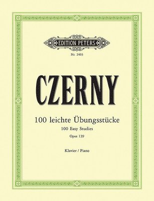 Carl Czerny, Adolf Ruthardt - 100 leichte Übungsstücke op. 139, Häftad