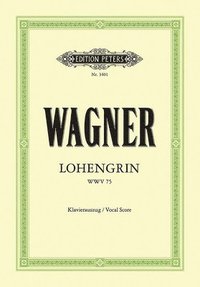 bokomslag Lohengrin (Oper in 3 Akten) WWV 75