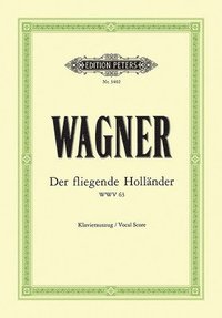 bokomslag Der fliegende Holländer (Oper in 3 Akten) WWV 63