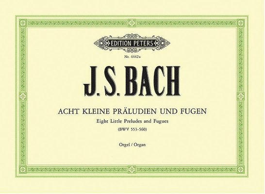 8 Short Preludes and Fugues BWV 553-560 1