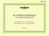 bokomslag 80 Choralvorspiele deutscher Meister des 17. u. 18. Jahrhunderts