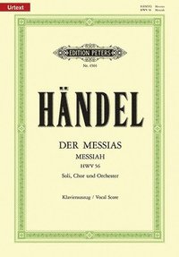 bokomslag Messiah Hwv 56 (Vocal Score): Oratorio for Satb Soli, Choir and Orchestra (Ger/Eng)