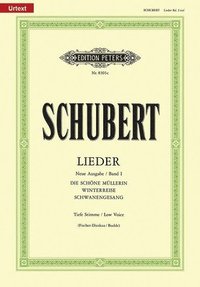 bokomslag Songs (New Edition) (Low Voice): Die Schöne Müllerin, Winterreise, Schwanengesang; Urtext