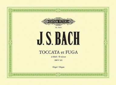bokomslag Toccata and Fugue in D minor BWV 565 for Organ