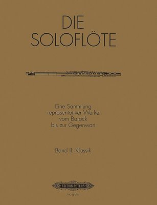 The Solo Flute -- Selected Works from the Baroque to the 20th Century: The Classical Era 1