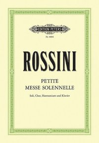 bokomslag Petite Messe Solennelle: For Satb Soli, Choir and Piano (Harmonium Ad Lib.)