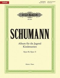 bokomslag Album for the Young Op. 68 and Scenes from Childhood Op. 15 for Piano: Urtext