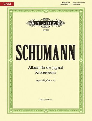 bokomslag Album for the Young Op.68; Scenes from Childhood Op.15