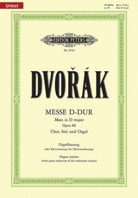 bokomslag Mass in D Op. 86 (Organ Version with Piano Reduction of Orchestral Version): For Satb Soli, Choir and Organ/Orchestra, Urtext