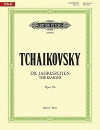 bokomslag The Seasons Op. 37bis (37a) for Piano: Urtext