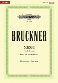 bokomslag Mass in F Minor Wab 28 (Vocal Score): For Satb Soli, Choir and Orchestra, Urtext