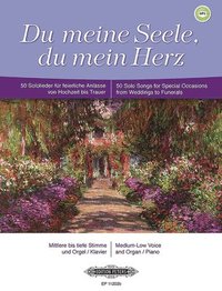 bokomslag Du Meine Seele, Du Mein Herz for Voice and Piano/Organ (Medium/Low Voice): 50 Songs for Occasions from Weddings to Funerals (Ger/Eng)