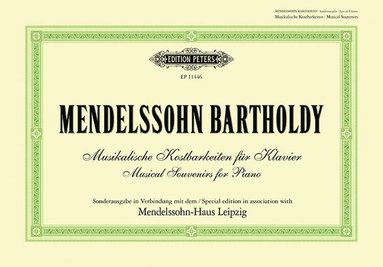 bokomslag Mendelssohn-Bartholdy - Musical Souvenirs for Piano