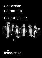 bokomslag Comedian Harmonists - Das Original, Band 5 -5 Originalarrangements für 4-5 Männerstimmen mit und ohne Klavier-
